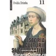 Istoria culturii si civilizatiei, vol. 11 de Ovidiu Drimba