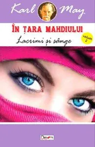 Lacrimi și sânge - În țara mahdiului vol 2 de Karl May