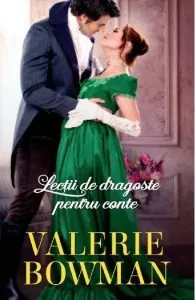 Lectii de dragoste pentru conte de Valerie Bowman