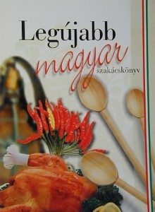 Legujabb magyar szakacskonyv