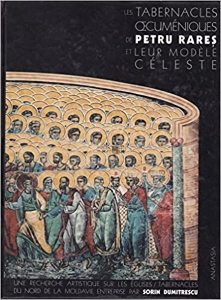 Les tabernacles oecuméniques de Petru Rareș et leur modèle Céleste