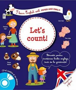 Let s count! I learn english with Peter and Emily! Potrivita pentru invatarea limbii engleze inca de la gradinita! de Larousse
