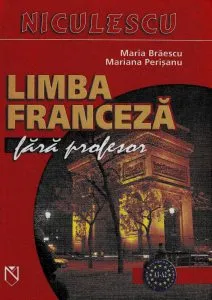 Limba franceza fara profesor de Maria Braescu