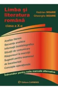 Limba si literatura romana cls 10 de Gheorghe Soare