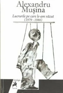 Lucrurile pe care le-am vazut (1979-1986)