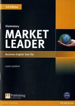 Market Leader 3rd Edition A2 Elementary Business English Test File de Lewis Lansford