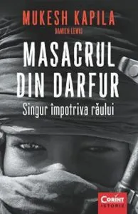 Masacrul din Darfur. Singur impotriva raului de Damien Lewis