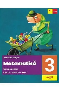 Matematica - Clasa 3 - Noua culegere de Mariana Mogos