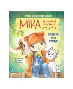 Mira și micii ei pacienți. Căsuța din copac