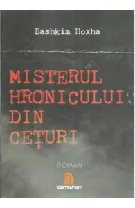 Misterul hronicului din ceturi de Bashkim Hoxha