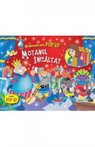 Motanul incaltat. O fabuloasa carte Pop up