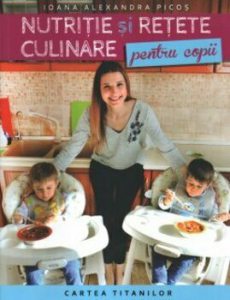 Nutritie si retete culinare pentru copii