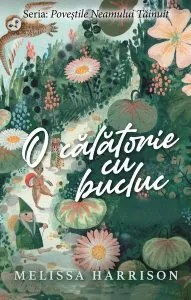 O călătorie cu bucluc de Melissa Harrison