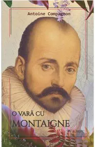 O vara cu Montaigne de Antoine Compagnon