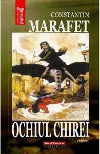 Ochiul Chirei de Constantin Marafet