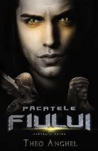 Pacatele fiului. Vol.4 de Theo Anghel