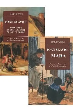 Pachet: MaraMoara cu noroc, Popa Tanda, Budulea Taichii de Ioan Slavici