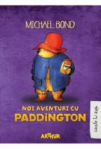Paddington 2 -Noi aventuri cu Paddington de Michael Bond