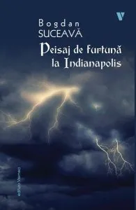 Peisaj de furtună la Indianapolis de Bogdan Suceava