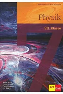 Physik. VII. Klasse de Florin Macesanu