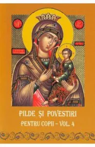 Pilde si povestiri pentru copii vol.4