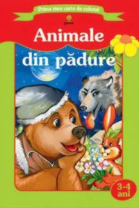Prima mea carte de colorat - Animale din padure