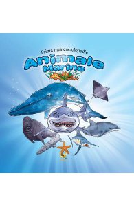Prima mea enciclopedie: Animale marine