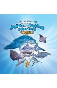 Prima mea enciclopedie: Animale marine
