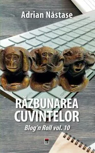 Răzbunarea cuvintelor de Adrian Nastase