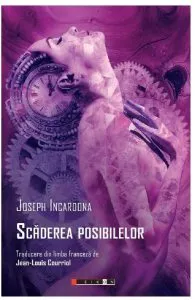 Scaderea posibilelor de Joseph Incardona