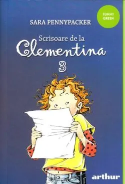 Scrisoare de la Clementina (Vol.3) - PB de Sara Pennypacker