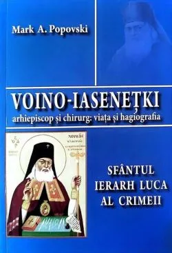 Sfântul Ierarh Luca al Crimeii de Mark A. Popovski