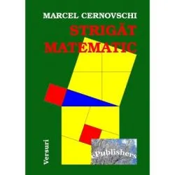 Strigat matematic de Marcel Cernovschi