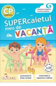 Supercaietul meu de vacanta - Clasa pregatitoare de Nicoleta Popescu