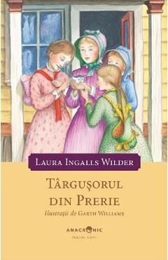 Targusorul din prerie. Seria Casuta din prerie Vol.7