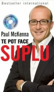Te pot face suplu. Paul McKenna (carte+cd) de Paul McKenna