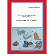 Teste de istorie pentru admiterea la Academia de Politie