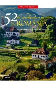 52 de weekenduri de vis in Romania de Razvan Marcu