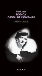 A inflorit liliacul de Rodica Ojog-Brasoveanu