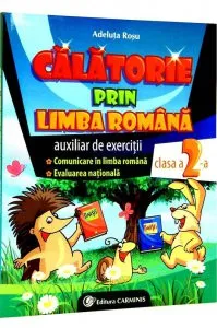 Calatorie prin limba romana. Auxiliar de exercitii. Clasa a II-a de Adeluta Rosu