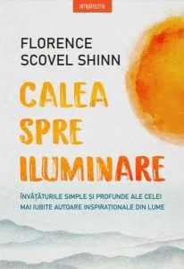 Calea spre iluminare de Florence Scovel Shinn