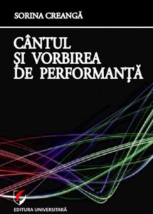 Cantul si vorbirea de performanta