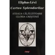 Cartea Splendorilor de Eliphas Levi
