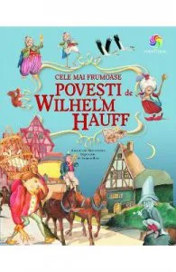 Cele mai frumoase povesti de Wilhelm Hauff