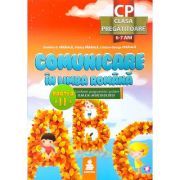 Comunicare in limba romana. Clasa pregatitoare semestrul 2