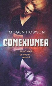 Conexiunea. Doua vieti. Un secret...mortal