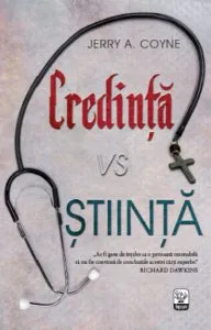Credinta vs Stiinta de Jerry A. Coyne