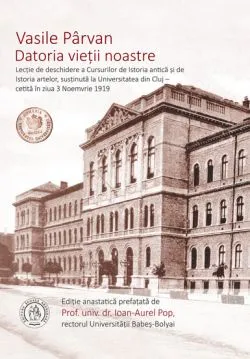 Datoria vietii noastre de Vasile PARVAN