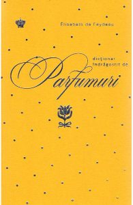 Dictionar indragostit de parfumuri. Galben