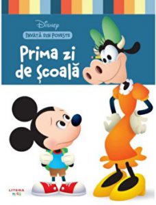 Disney. Invata din poveste. Prima zi de scoala